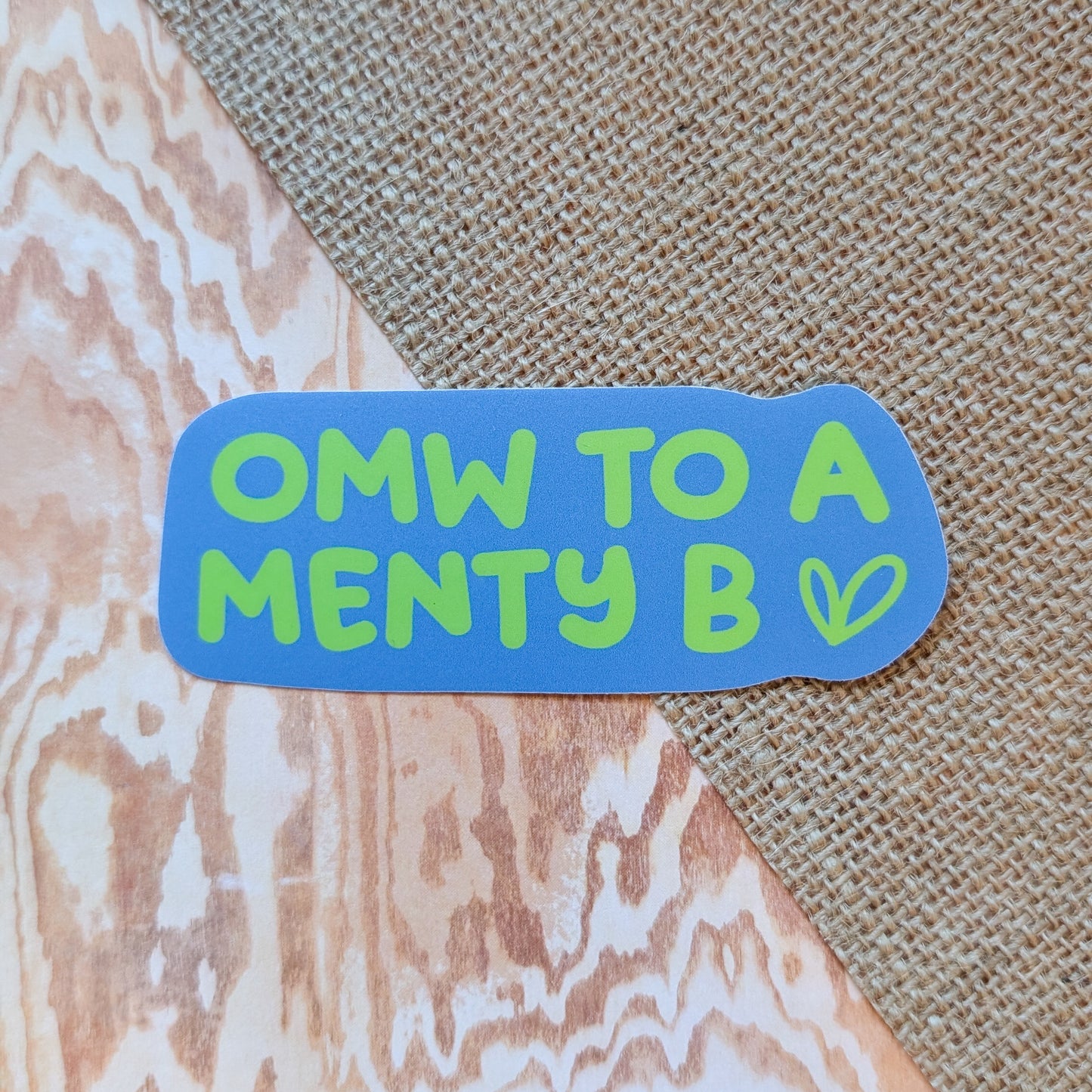 Menty B Sticker